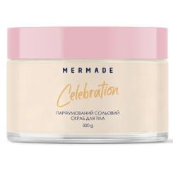 Скраб для тела Mermade Celebration Парфюмированный солевой 300 г Фото 1